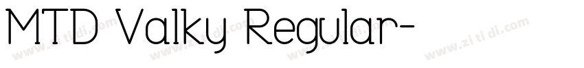 MTD Valky Regular字体转换